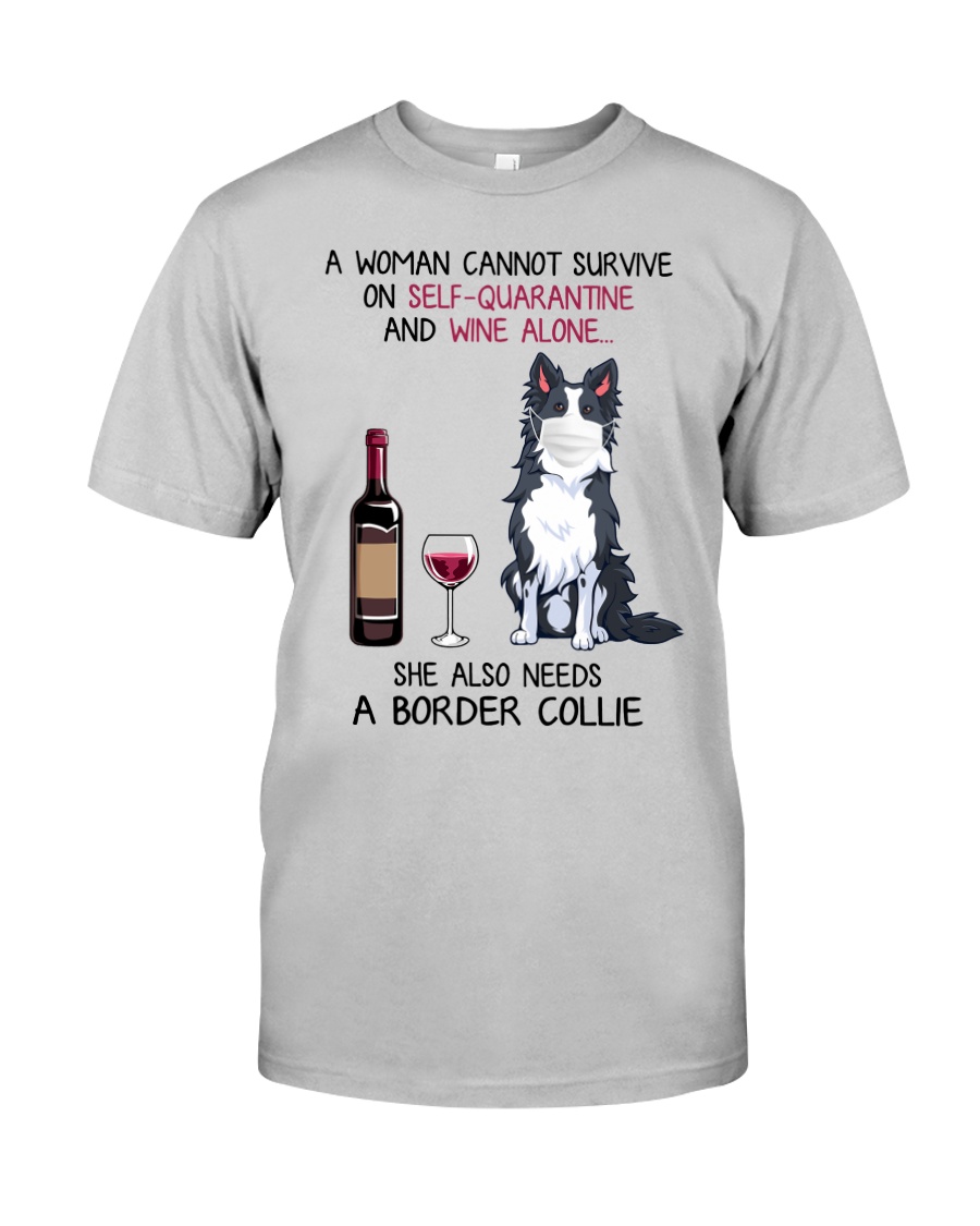 Cannot Survive Alone - Border Collie Classic T-Shirt