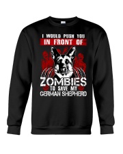 I Would Push You In Front of Zombies - GS Crewneck Sweatshirt thumbnail