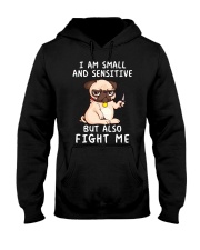 Small and Sensitive Pug Hooded Sweatshirt thumbnail