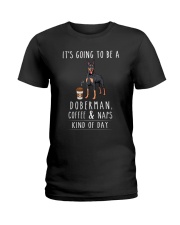 Doberman Coffee and Naps Ladies T-Shirt thumbnail