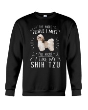 The More I Like My Shih Tzu Crewneck Sweatshirt thumbnail