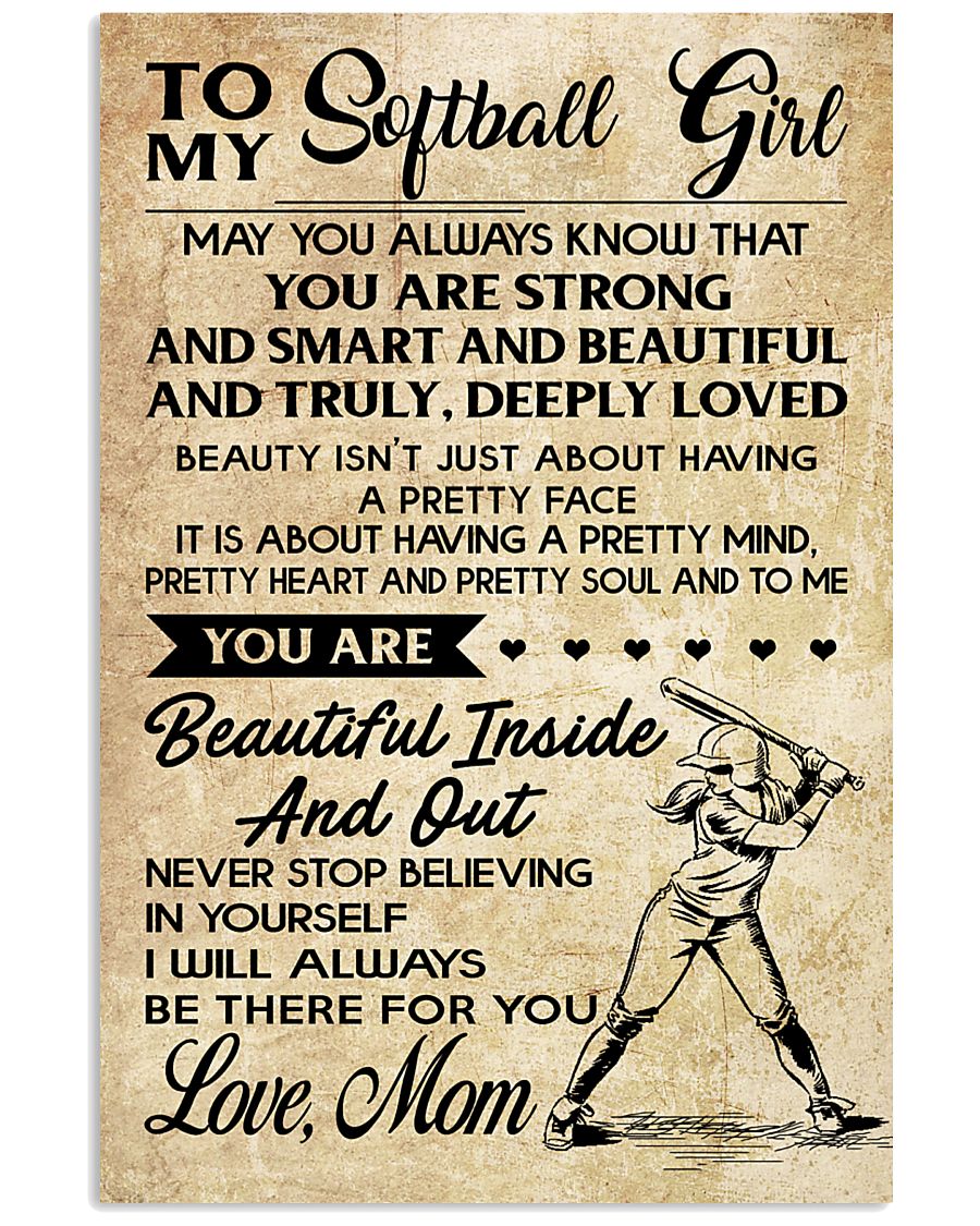 TO MY SOFTBALL GIRL - MOM 16x24 Poster