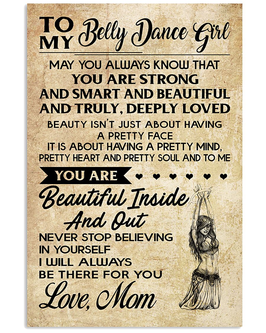 TO MY BELLY DANCE GIRL- MOM 16x24 Poster
