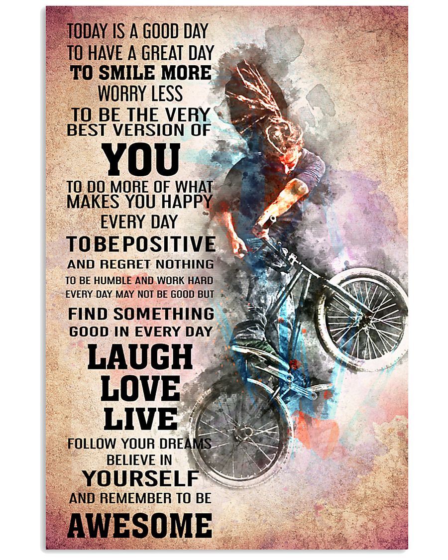 BMX - TODAY IS A GOOD DAY POSTER 24x36 Poster