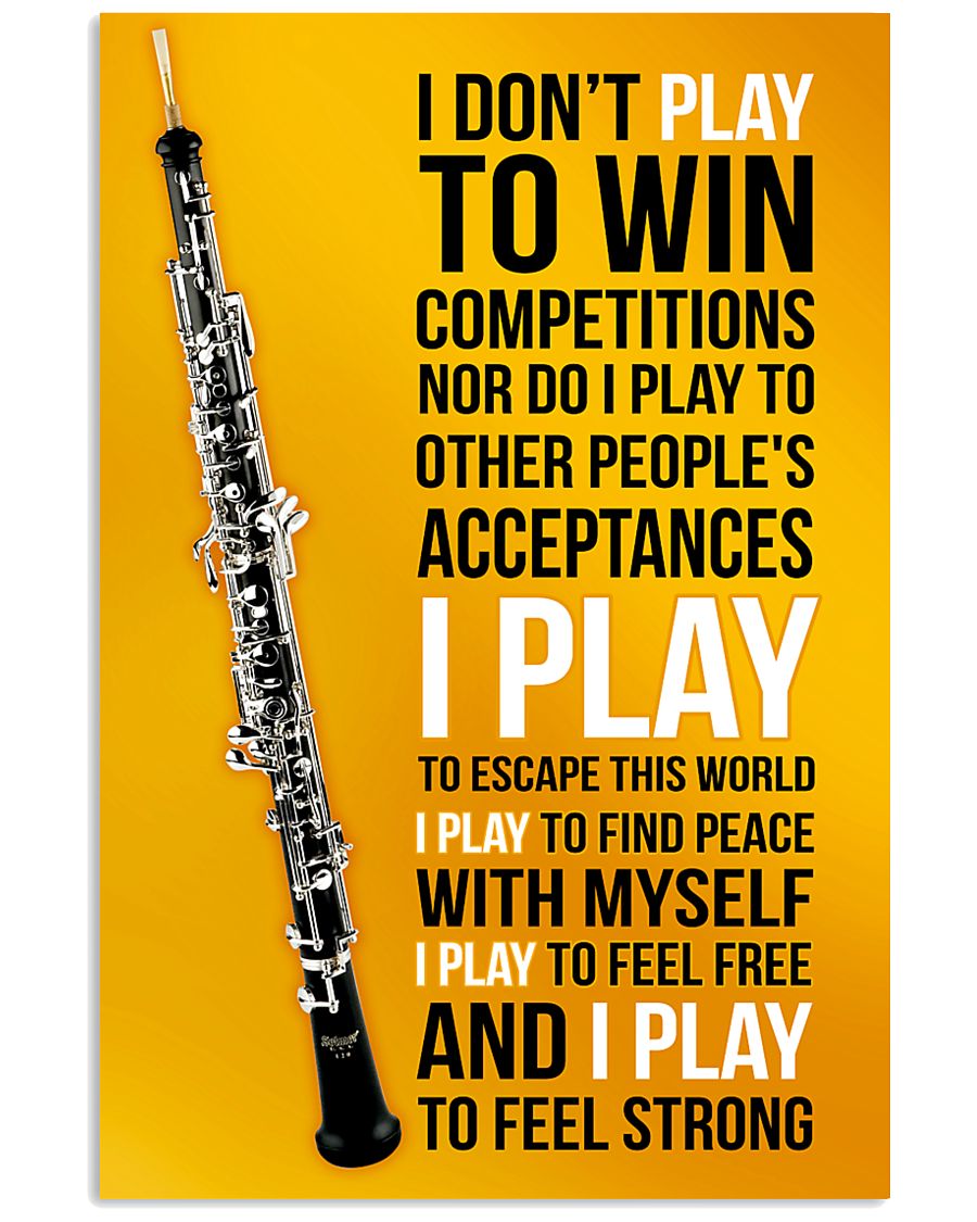 OBOE - I DON'T PLAY TO WIN COMPETITIONS 11x17 Poster
