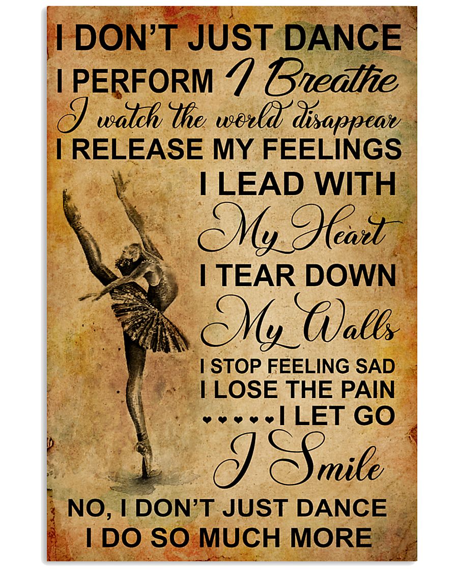I DON'T JUST DANCE 11x17 Poster