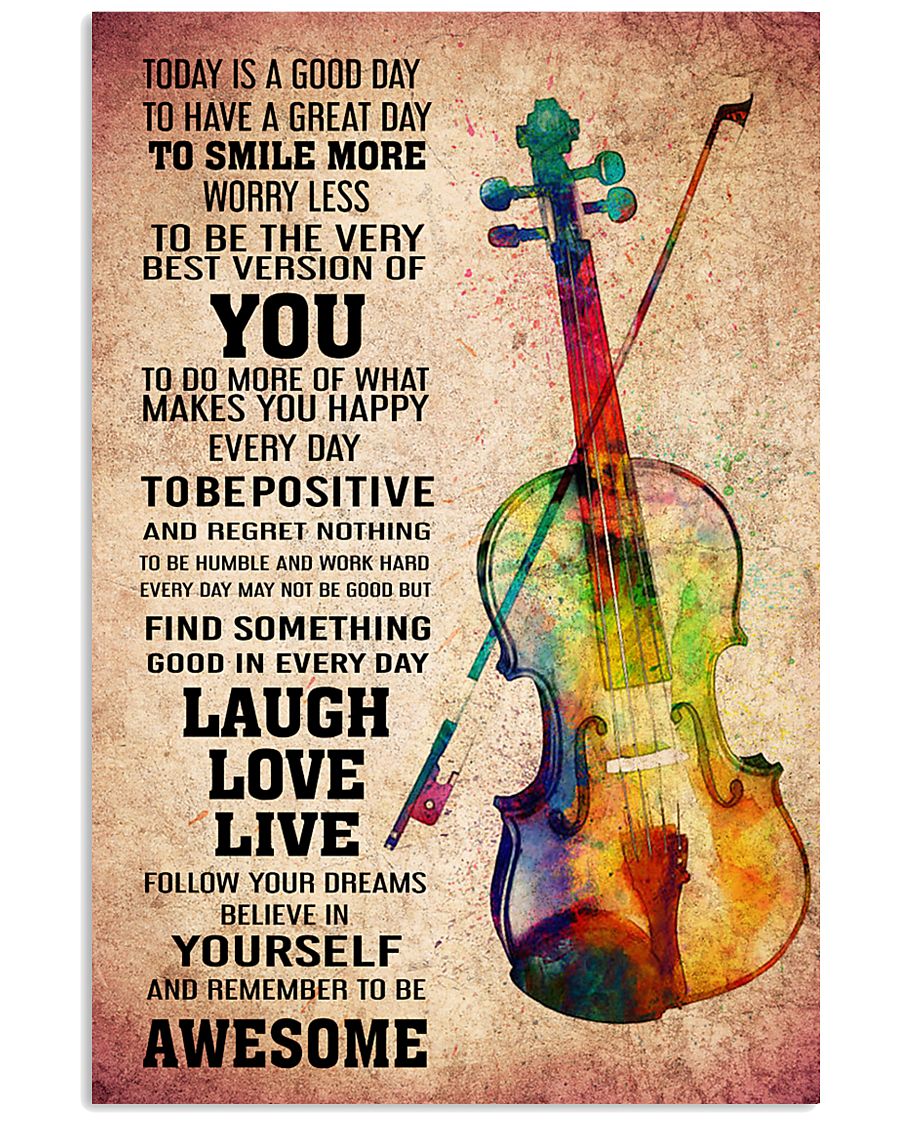 VIOLIN - TODAY IS A GOOD DAY POSTER 11x17 Poster