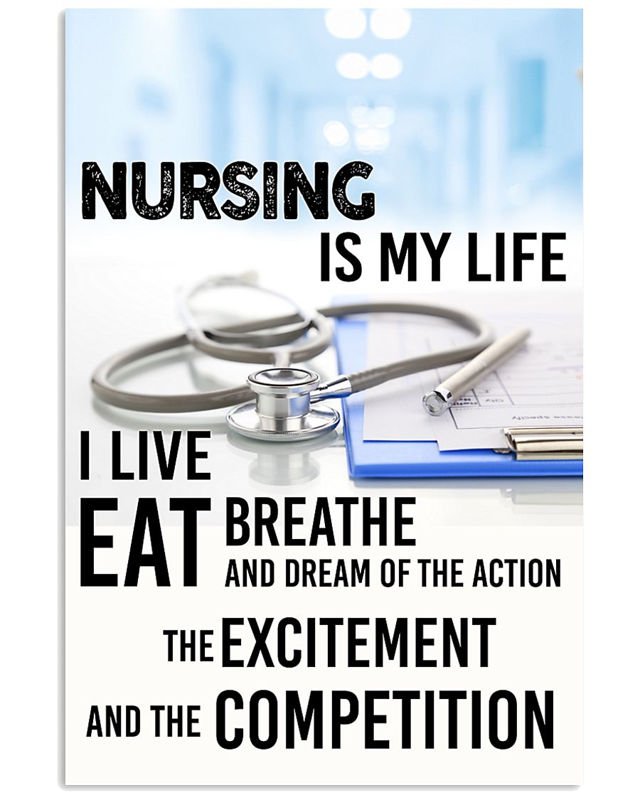 NURSING IS MY LIFE POSTER 11x17 Poster