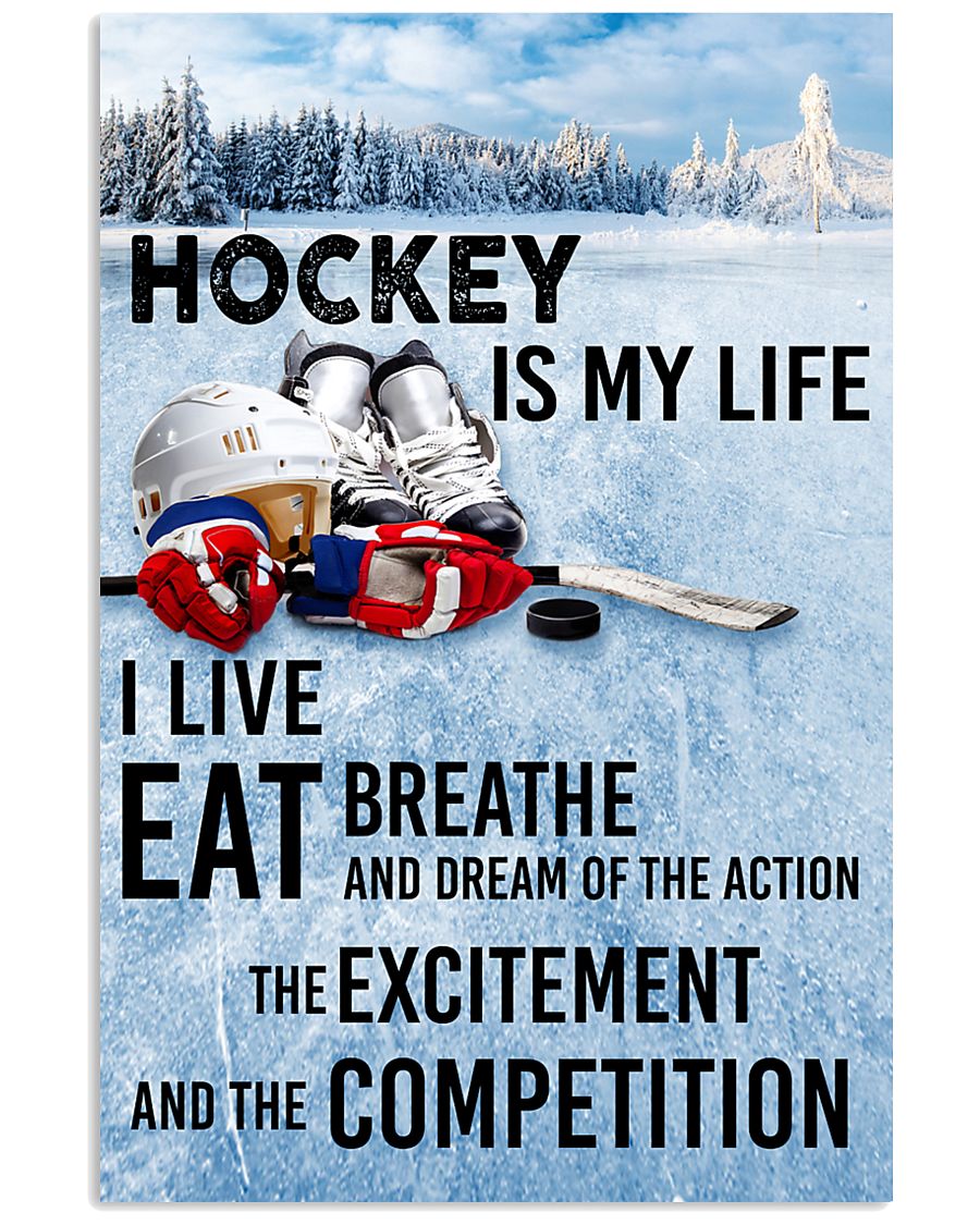 HOCKEY IS MY LIFE POSTER 16x24 Poster