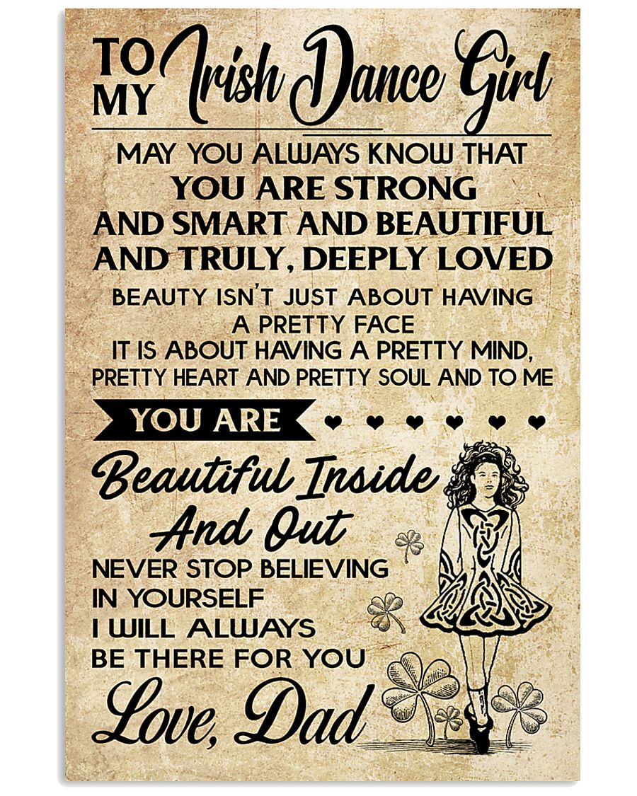 TO MY Irish Dance Girl dad 16x24 Poster