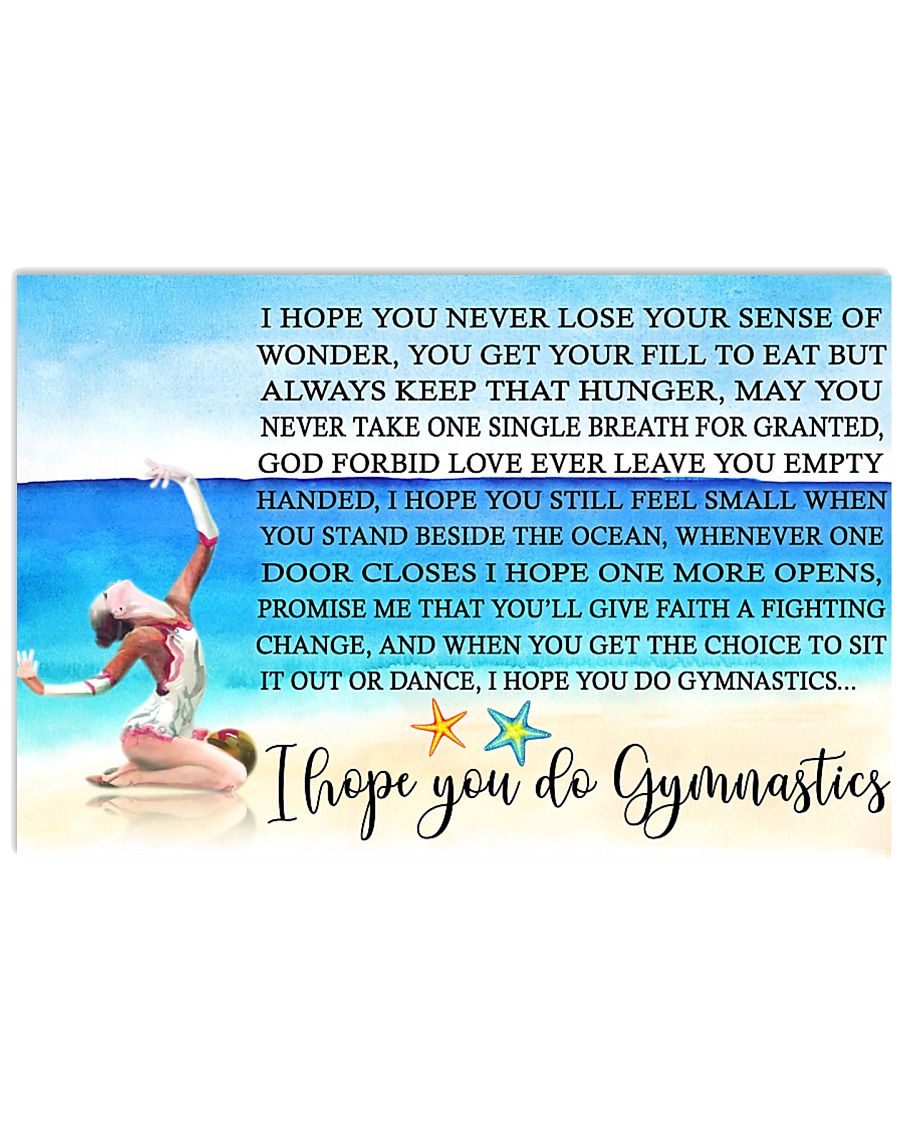 11- I HOPE YOU DO GYMNASTICS KD 17x11 Poster
