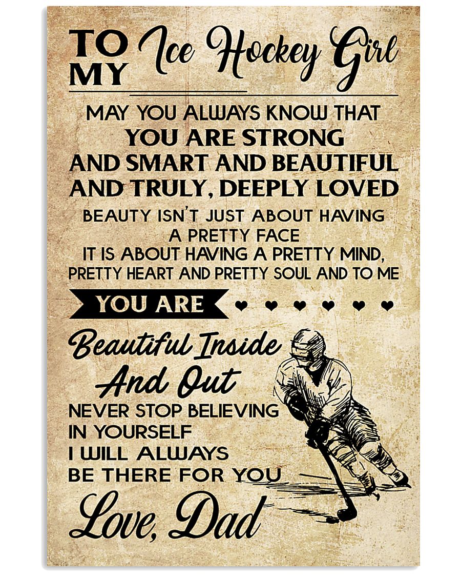 TO MY ICE HOCKEY GIRL - DAD 24x36 Poster