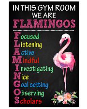 7- IN THIS GYM ROOM WE ARE FLAMINGOS 11x17 Poster front