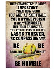 YOUR CHARACTER IS MORE softball 16x24 Poster front