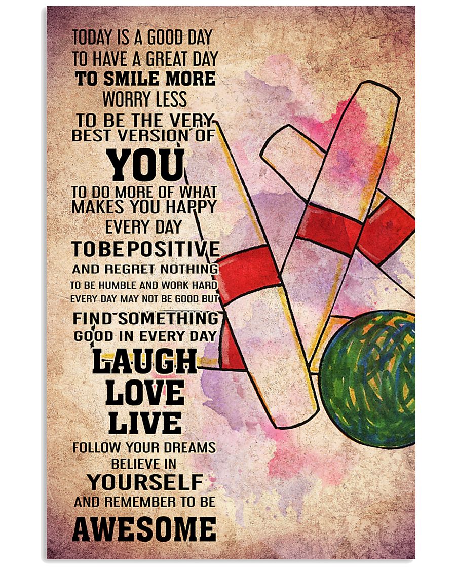 6-candlepin bowling- TODAY IS A GOOD DAY POSTER kd 11x17 Poster