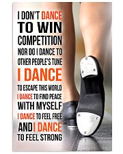I DON'T DANCE TO WIN COMPETITION - TAP DANCE 11x17 Poster front
