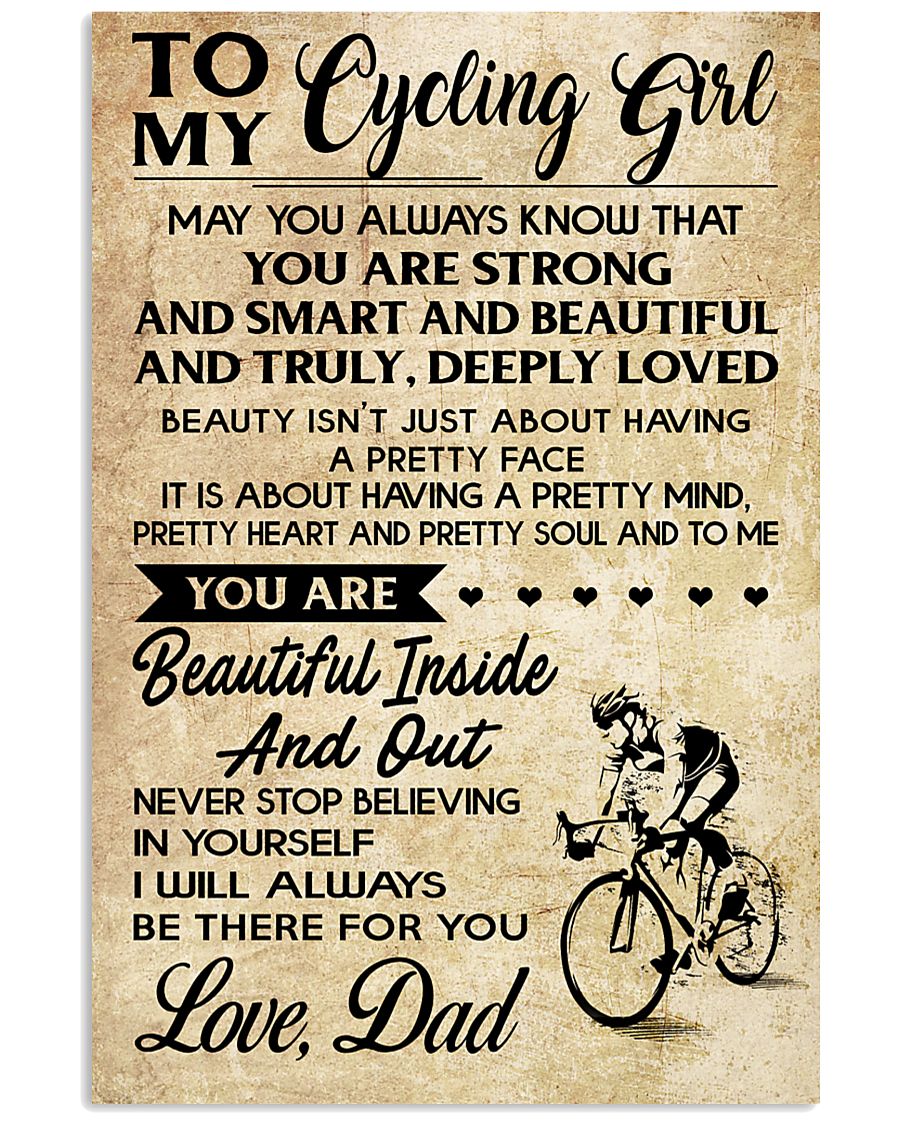 TO MY cycling GIRL- DAD 16x24 Poster