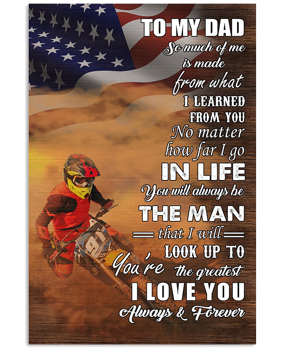 motocross - to my dad so much of me poster - SR 11x17 Poster