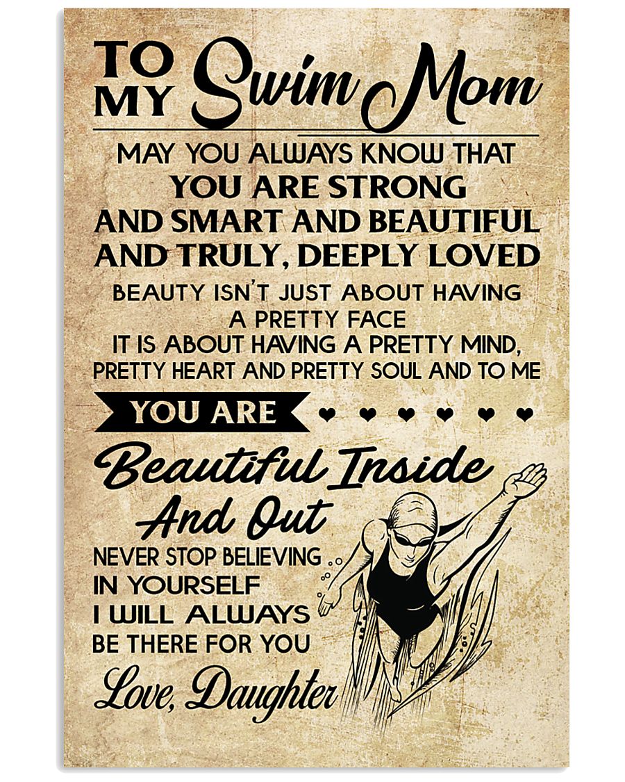 TO MY SWIM MOM DAUGHTER 16x24 Poster