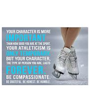 YOU CHARACTER IS MORE IMPORTANT FIGURE SKATING 17x11 Poster front