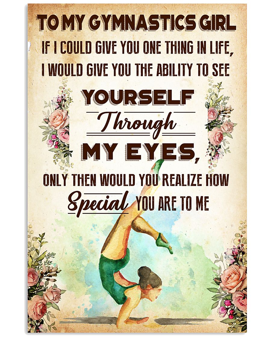 TO MY GYMNASTICS GIRL - YOU ARE TO ME 11x17 Poster