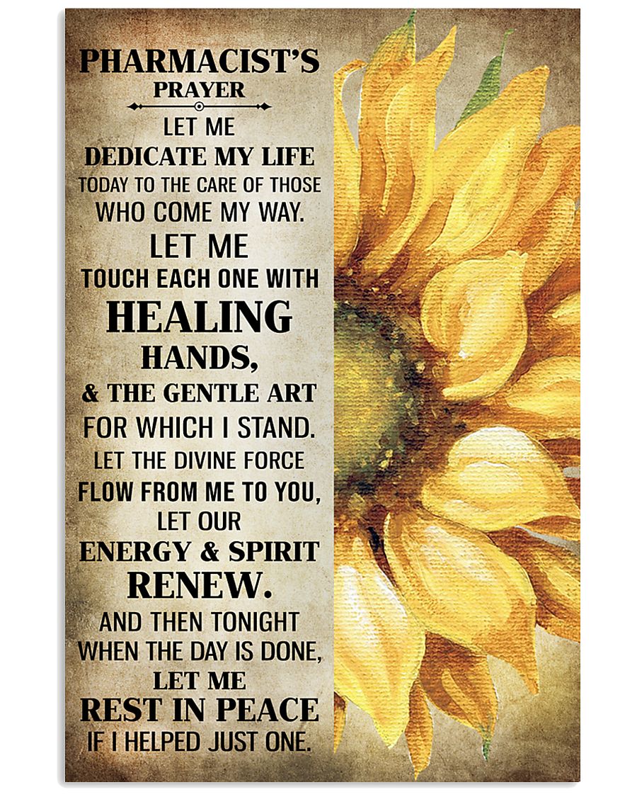 Pharmacist's prayer let me Dedicate my life Poster 11x17 Poster