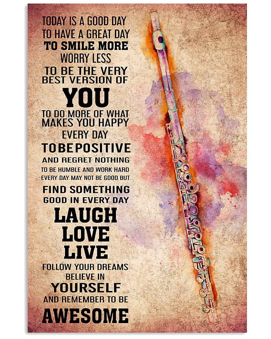FLUTE - TODAY IS A GOOD DAY POSTER 11x17 Poster