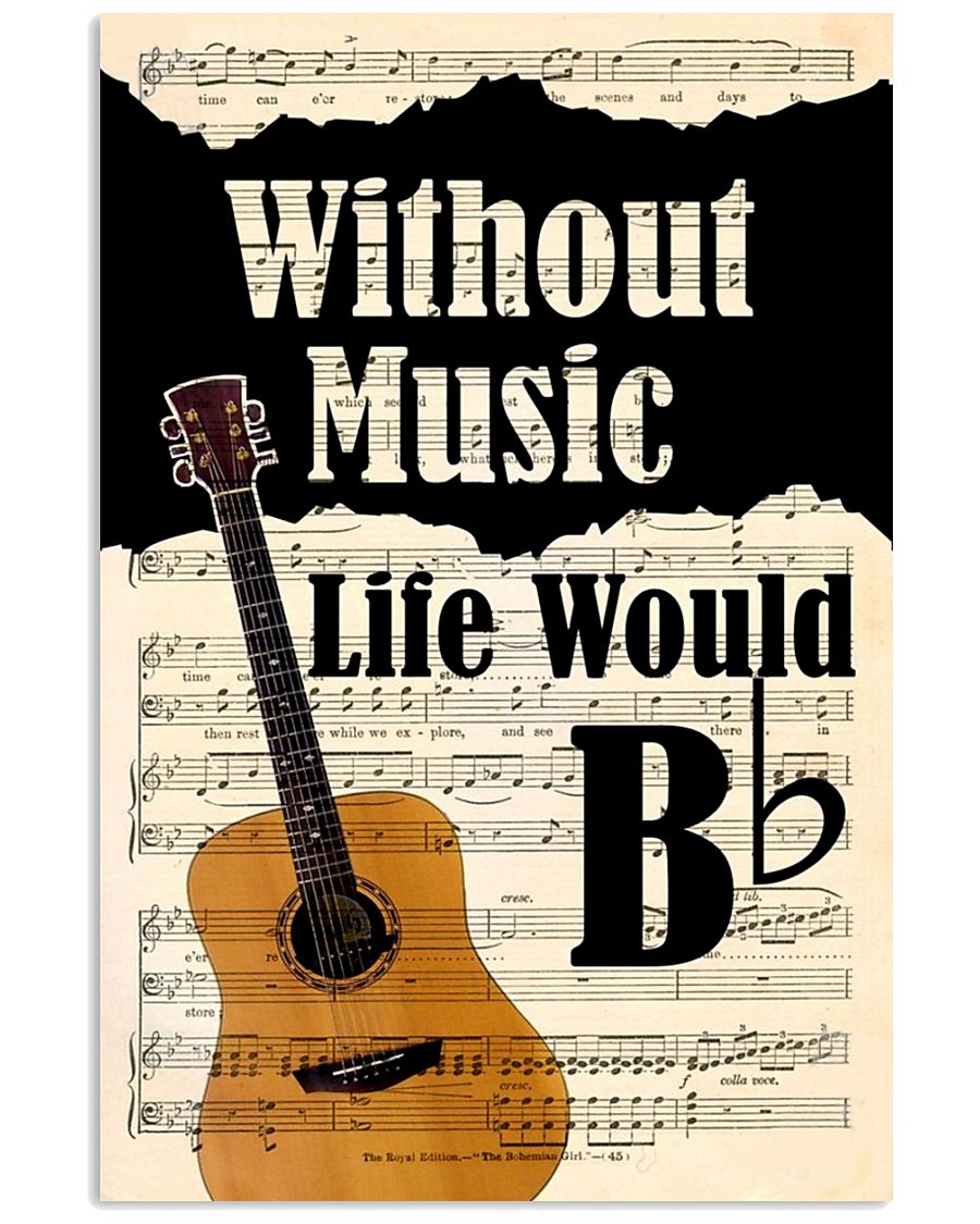 WITHOUT MUSIC LIFE WOULD - GUITAR POSTER 11x17 Poster