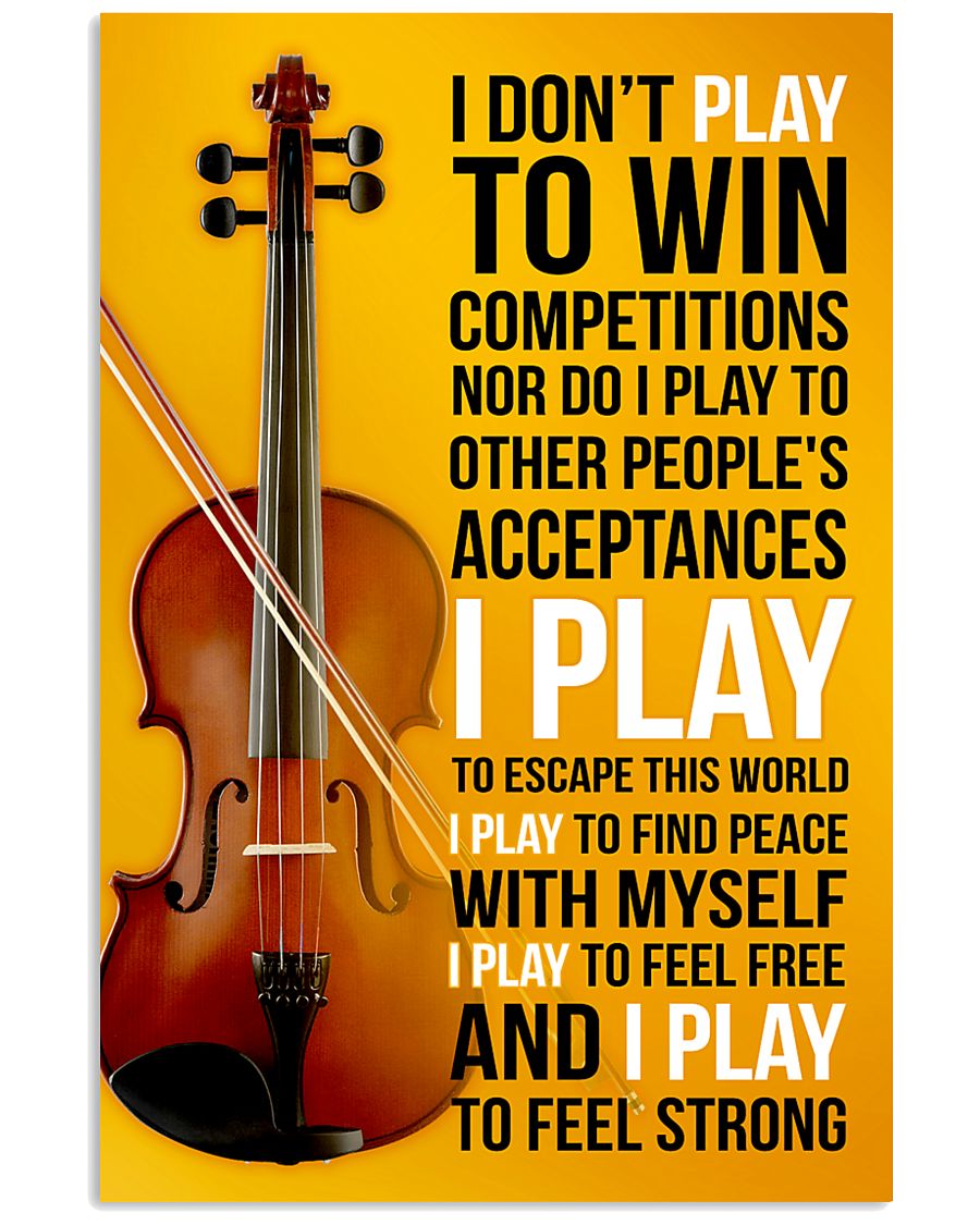 FIDDLE - I DON'T PLAY TO WIN COMPETITIONS 11x17 Poster