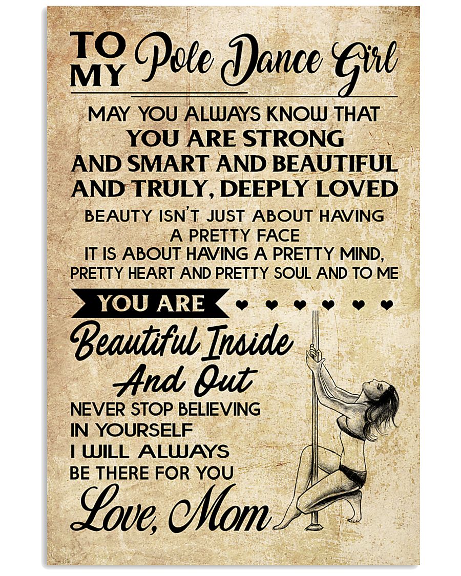TO MY POLE DANCE GIRL- MOM 16x24 Poster