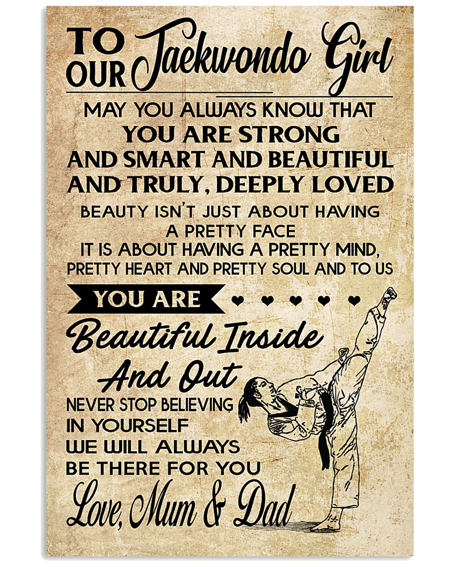 2 TO MY Taekwondo Girl - Mum - Dad 16x24 Poster