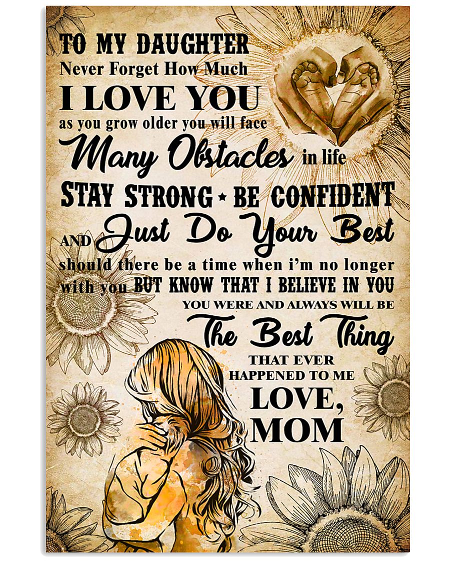 TO MY DAUGHTER - I LOVE YOU - Mom POSTER 11x17 Poster