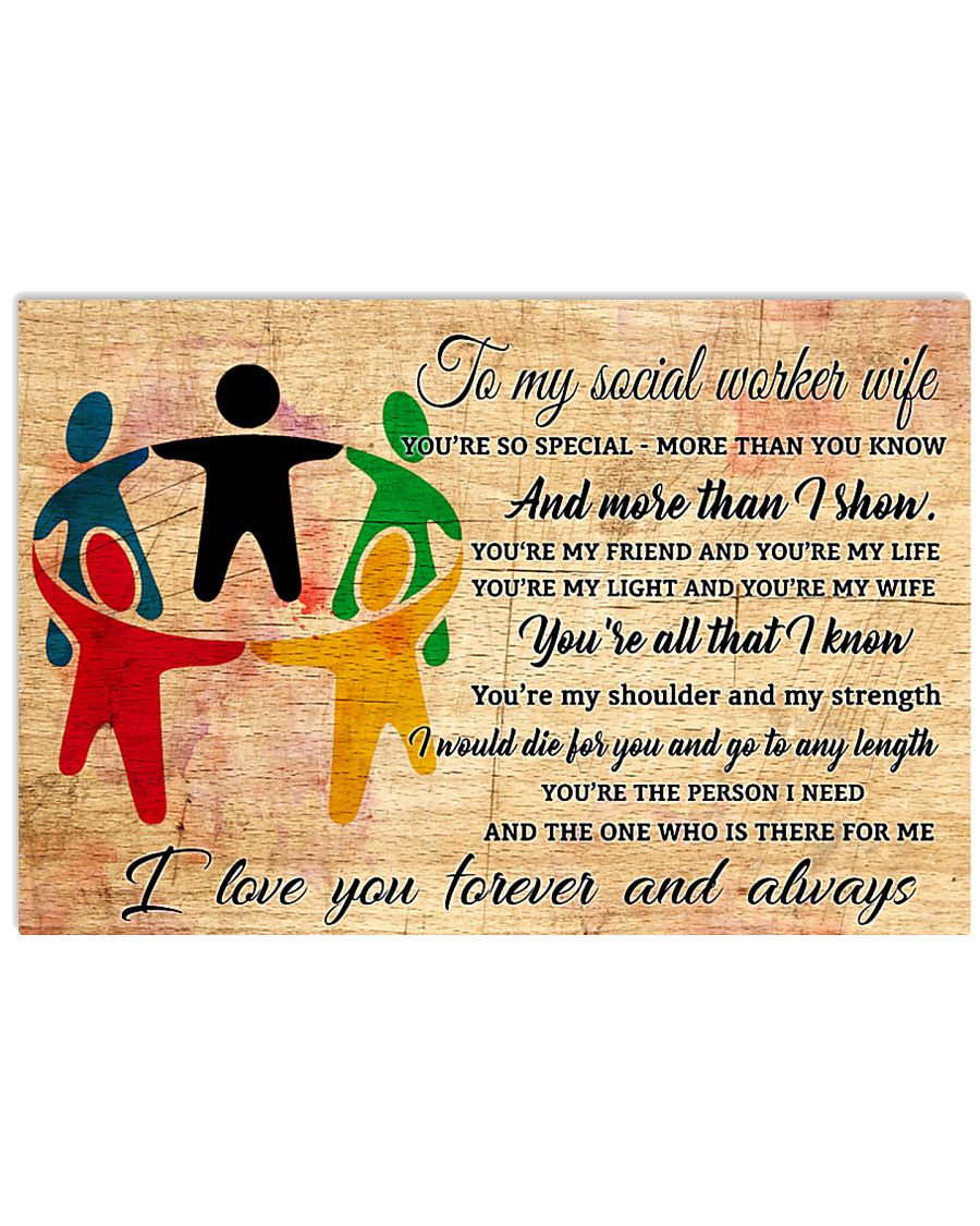 TO MY social worker WIFE- I LOVE YOU FOREVER 17x11 Poster