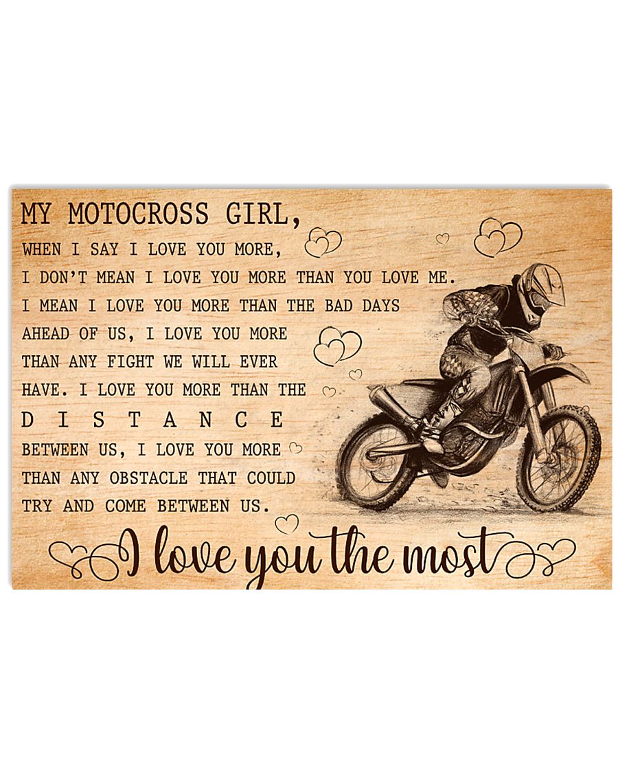 MY MOTOCROSS GIRL - I LOVE YOU THE MOST 17x11 Poster
