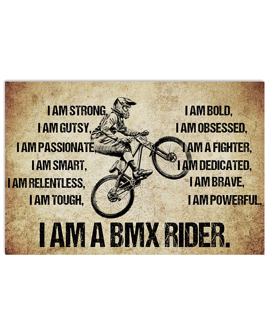 I AM A bmx rider POSTER 17x11 Poster