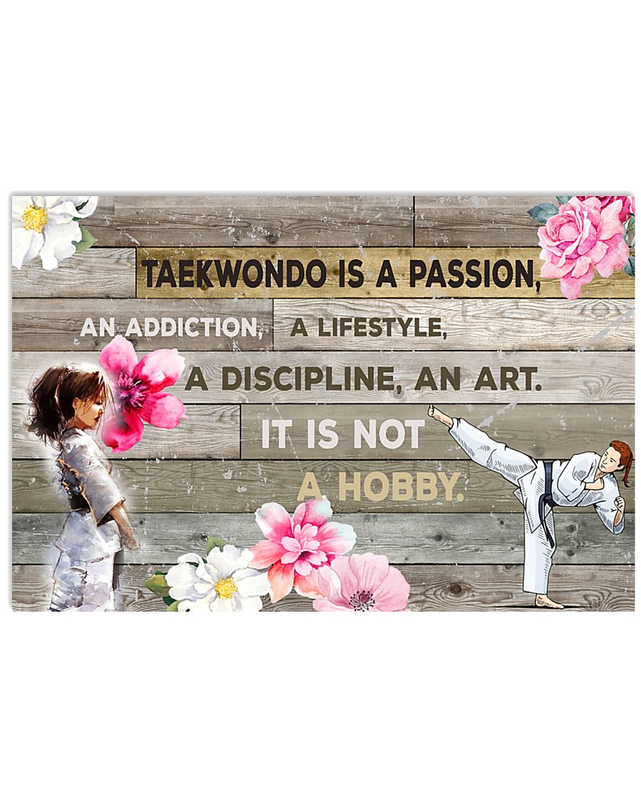 12 taekwondo IS PASSION POSTER 17x11 Poster