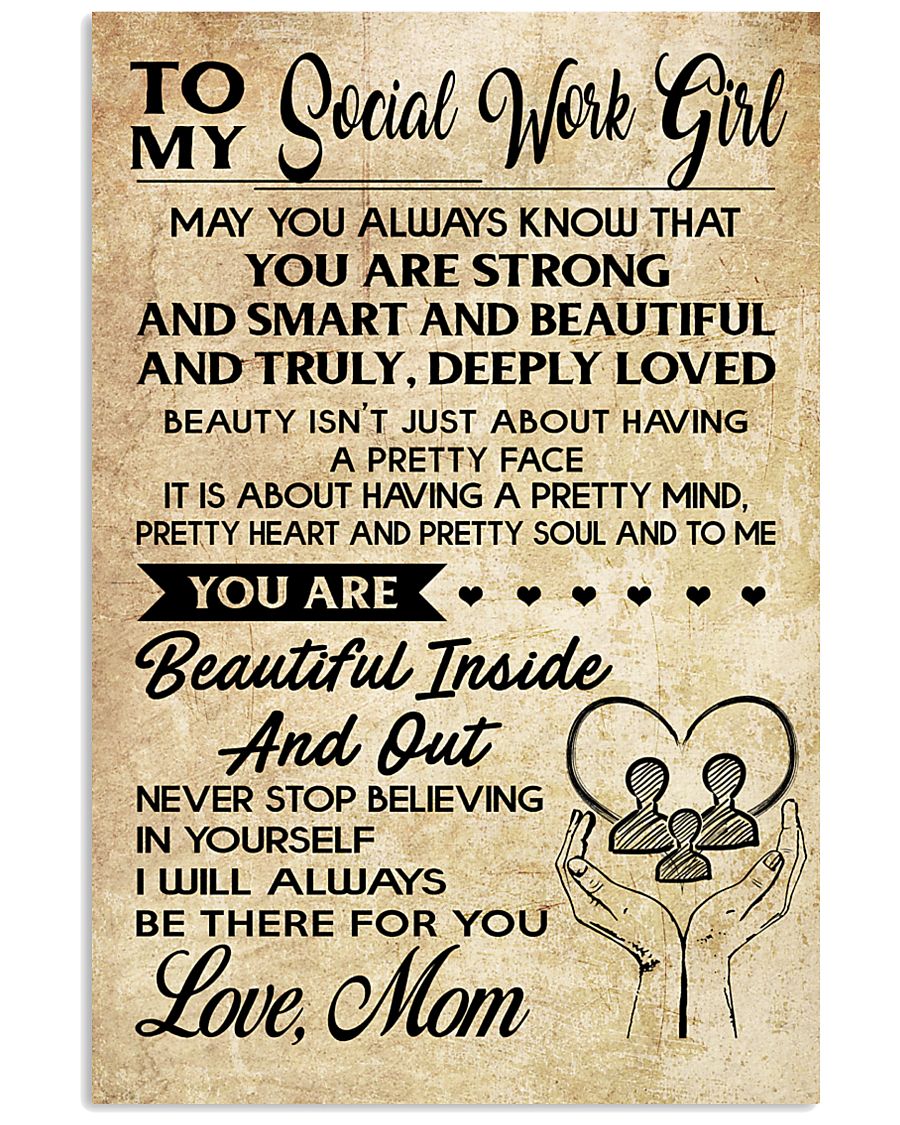 TO MY SOCIAL WORK GIRL 16x24 Poster