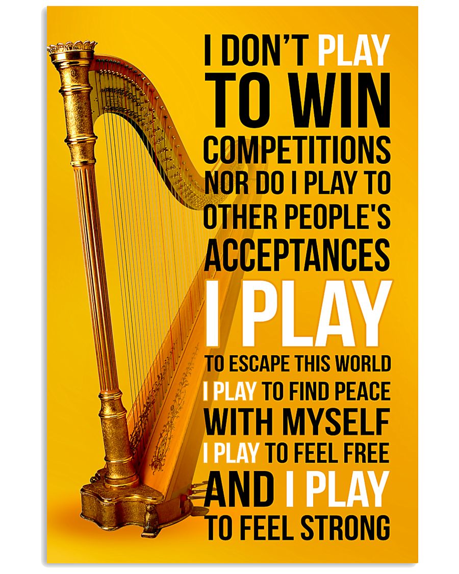 HARP - I DON'T PLAY TO WIN COMPETITIONS 11x17 Poster