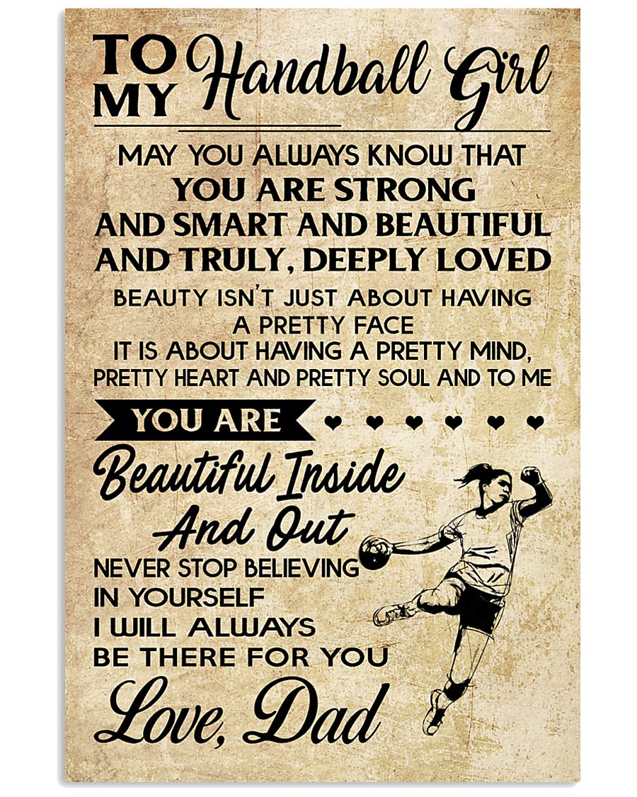TO MY HANDBALL GIRL- DAD 16x24 Poster