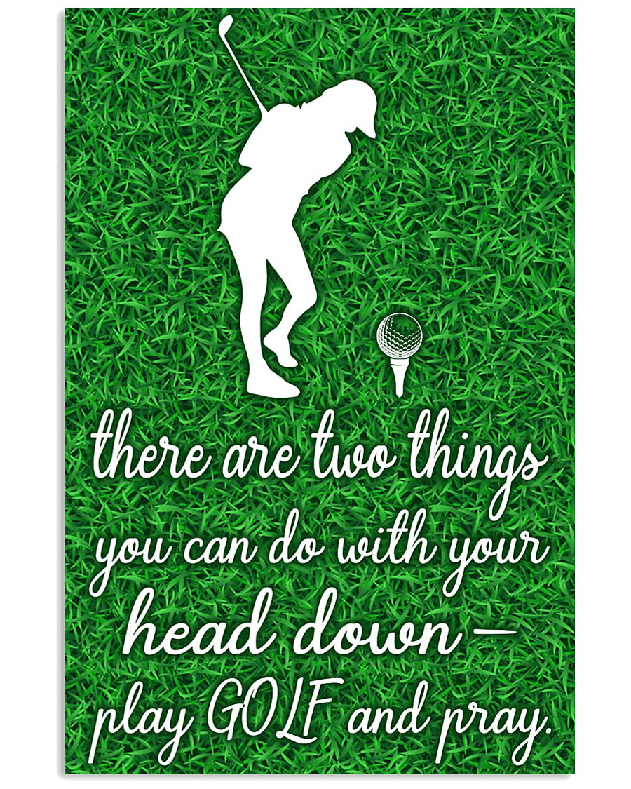 THERE AER TWO THING YOU CAN 16x24 Poster