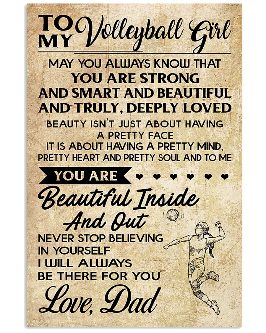 TO MY volleyball girl - DAD 16x24 Poster