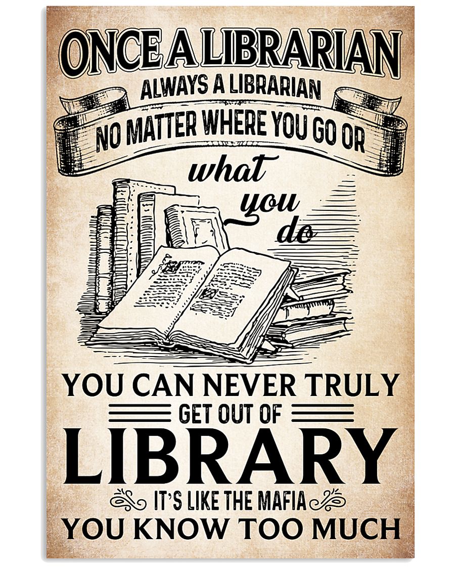 Once a Librarian Poster 11x17 Poster