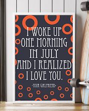 July- I WOKE UP ONE MORNING 16x24 Poster lifestyle-poster-4