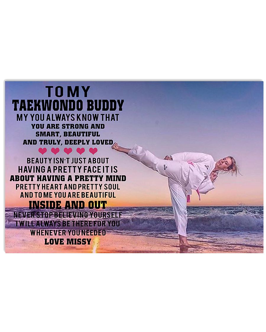3 TO MY TAEKWONDO BUDDY 17x11 Poster