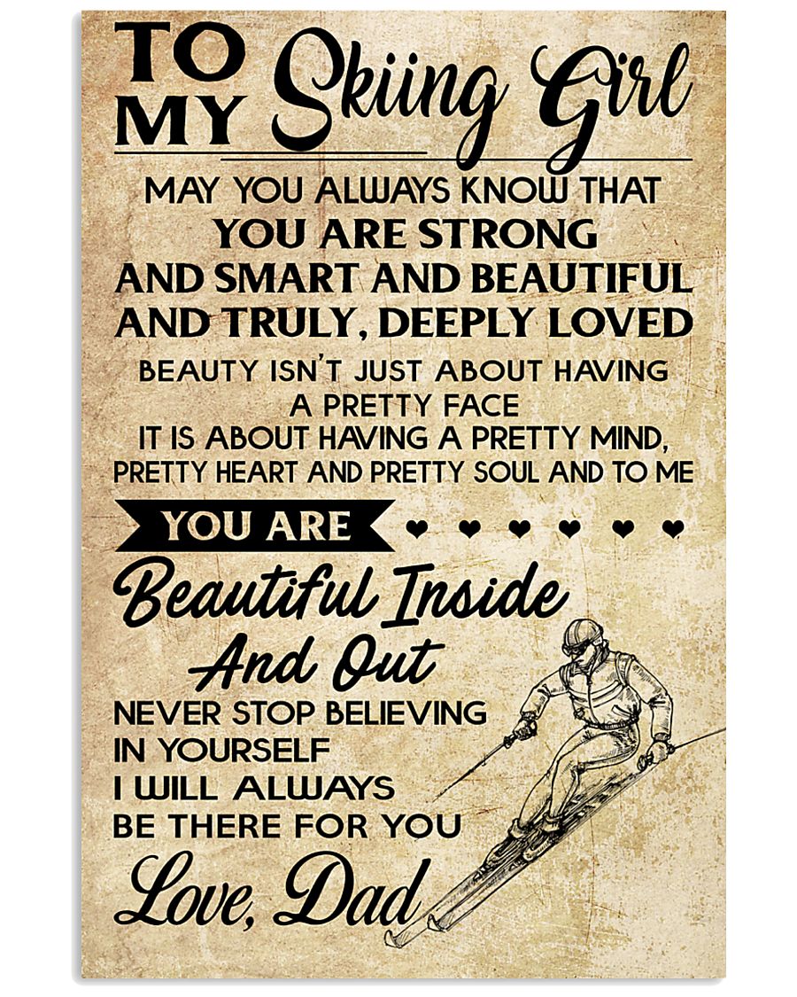 TO MY SKIING GIRL - DAD 16x24 Poster