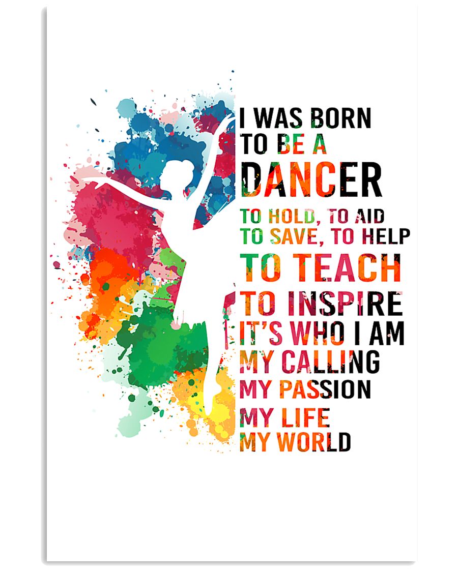 dancer - I WAS BORN 11x17 Poster