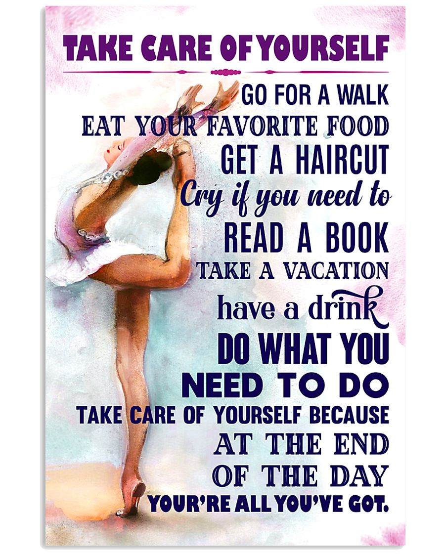 Take care of yourself - GYMNASTICS 11x17 Poster
