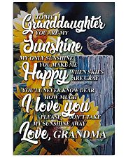 to my granddaughter you are my sunshine poster 11x17 Poster front