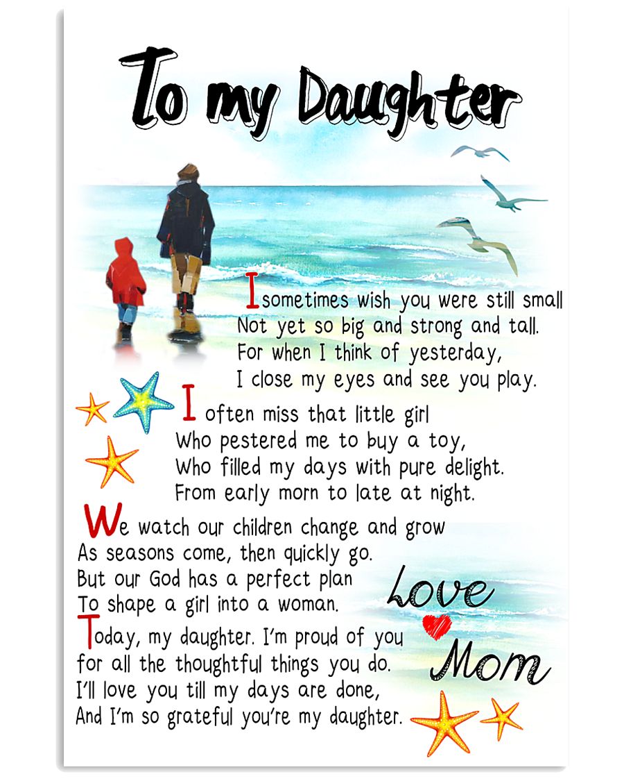 TO MY DAUGHTER - I SOMETIMES WISH 11x17 Poster