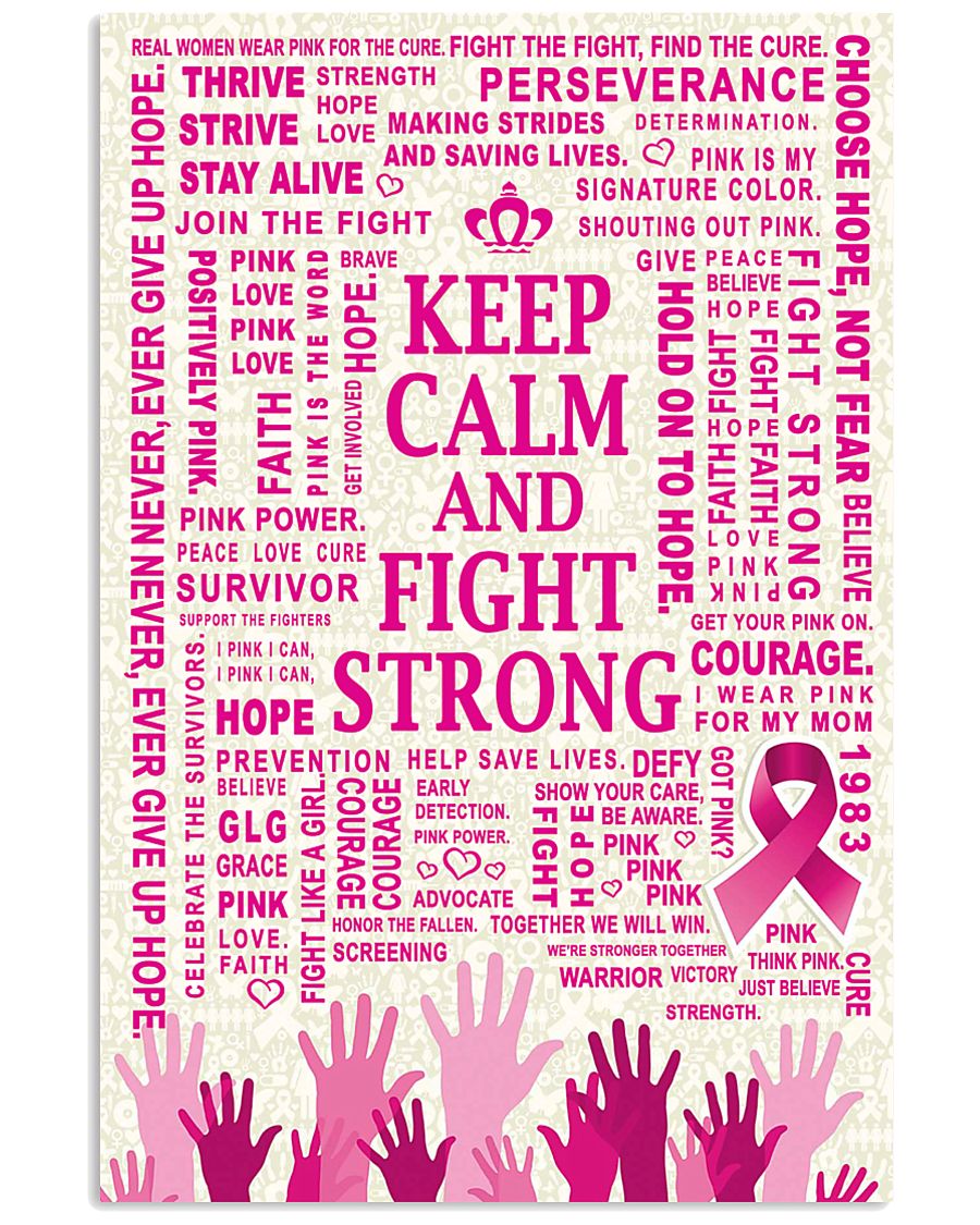 KEEP CALM AND FIGHT STRONG 16x24 Poster